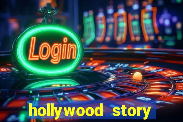 hollywood story dinheiro infinito